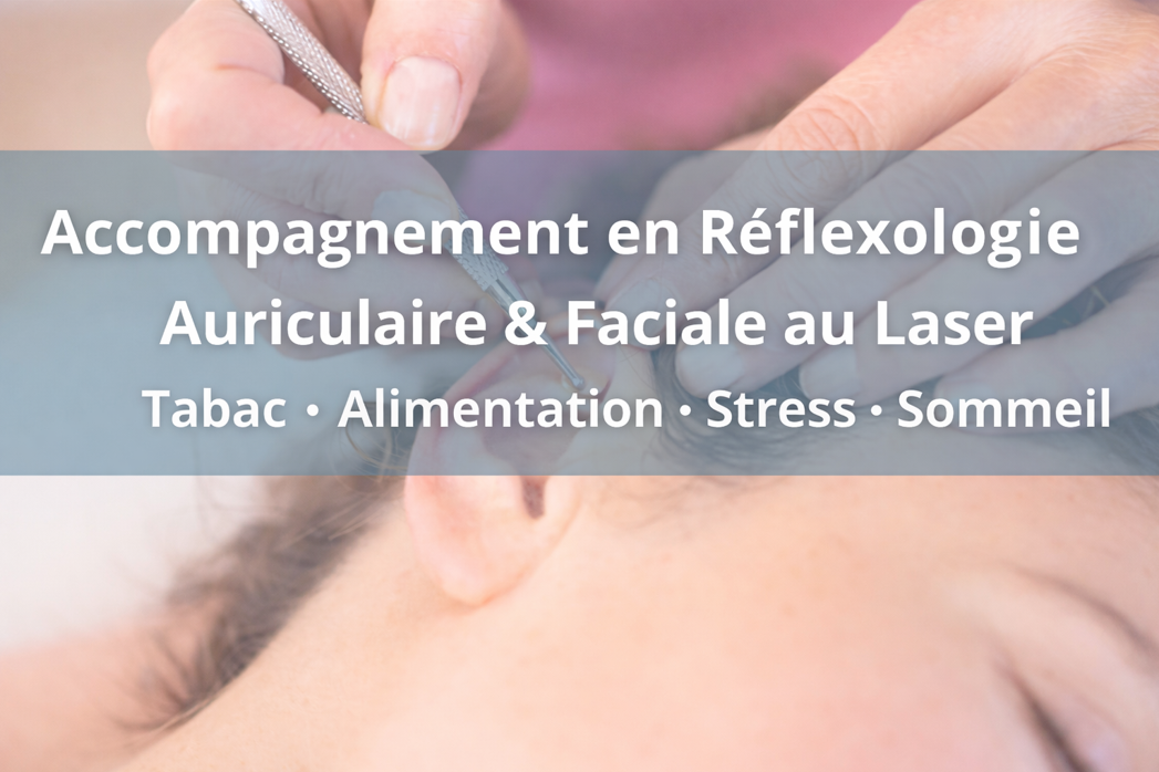 Réflexologie Auriculaire & Faciale